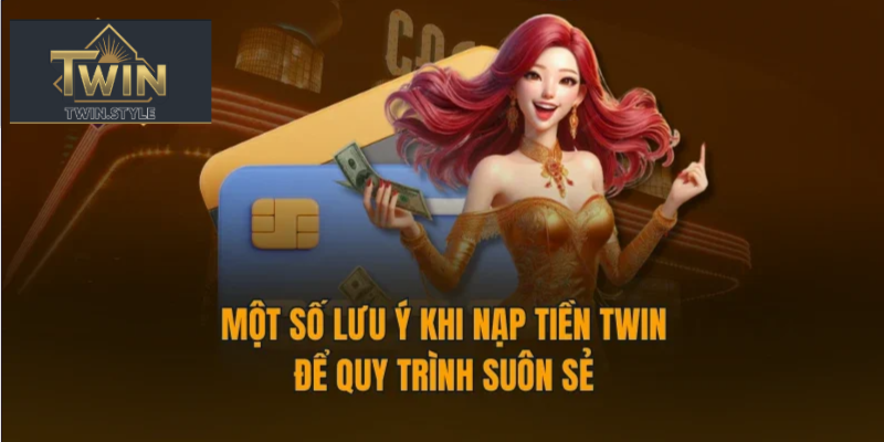 Nạp Tiền Twin 2 Nạp tiền qua ví điện tử Kwin